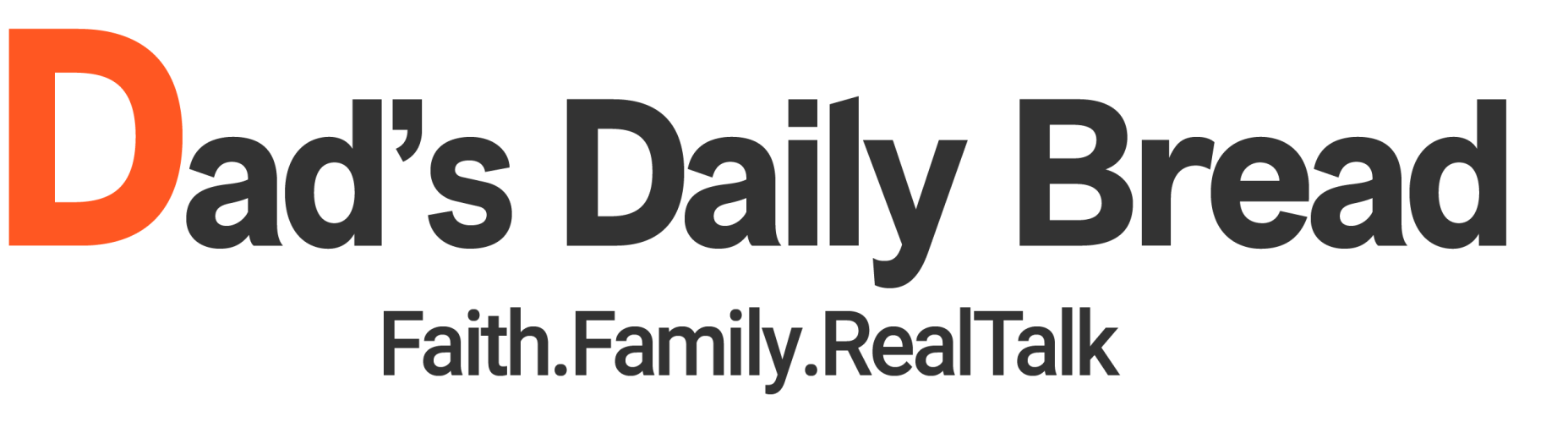 Dad's Daily Bread